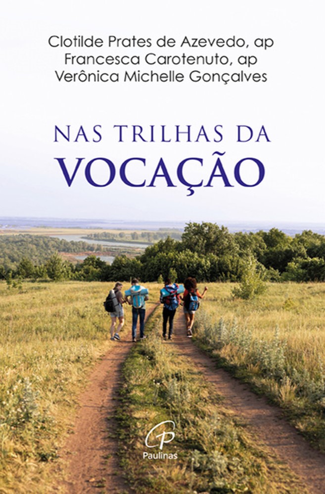 Nas trilhas da vocação